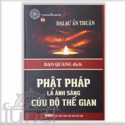 Phật pháp là ánh sáng cứu độ thế gian